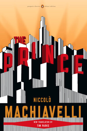 The Prince by Niccolò Machiavelli